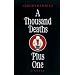 A Thousand Deaths Plus One