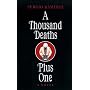 A Thousand Deaths Plus One