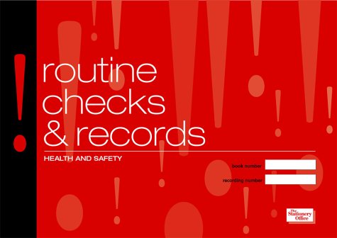 Health & Safety: Routine Checks and Records: The Incident Book (Incident Record Books)