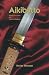 Aikibatto: Sword Exercises for Aikido Students