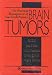 The Practical Management of Low-Grade Primary Brain Tumors