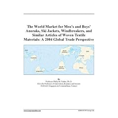 The World Market for Men's and Boys' Anoraks, Ski Jackets, Windbreakers, and Similar Articles of Woven Textile Materials: A 2004 Global Trade Perspective [DOWNLOAD: PDF] (Digital)