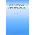 In Defense of Informal Logic