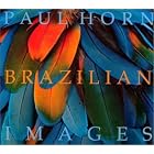 Brazilian Images by Paul Horn