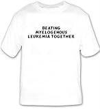 Beating Myelogenous Leukemia Together T-shirt Large White