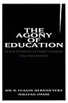 The Agony of Education: Black Students at a White University