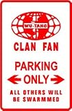 WU-TANG FAN PARKING sign * street rap music