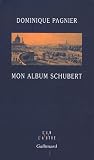 Revue Editions Gallimard  / Mon album Schubert