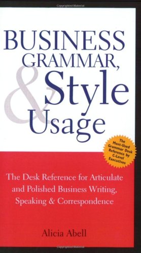 Business Grammar, Style & Usage: The Most Used 