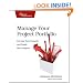 Manage Your Project Portfolio: Increase Your Capacity and Finish More Projects (Pragmatic Programmers)