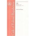 Code of Federal Regulations 21 (Parts 800 to 1299 Food and Drugs, Revised As of April 1, 2008) (Paperback)