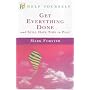 Get Everything Done: And Still Have Time to Play (Help Yourself)