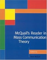 McQuail's Reader in Mass Communication Theory