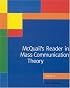 McQuail's Reader in Mass Communication Theory