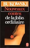Nouveaux contes de la folie ordinaire
