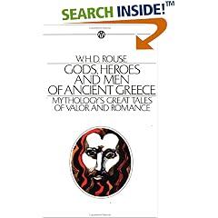 Gods, Heroes and Men of Ancient Greece (Mentor)