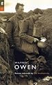 The Faber Wilfred Owen: Poems Selected by Jon Stallworthy (Poet to Poet: An Essential Choice of Classic Verse)