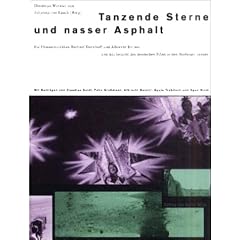 Tanzende Sterne und nasser Asphalt. Die Filmarchitekten Herbert Kirchhoff und Albrecht Becker und das Gesicht des deutschen Films in den 50er Jahren