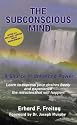 The Subconscious Mind: A Source of Unlimited Power