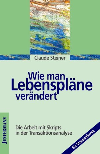 Wie man Lebenspl�ne ver�ndert