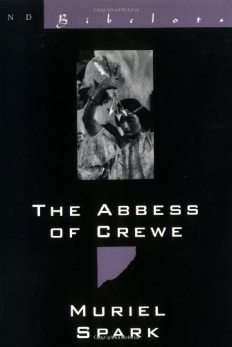 the abbess of crewe a modern morality tale