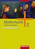 Mathematik - Ausgabe f&uuml;r Gesamtschulen: Mathematik 5 - Arbeitsheft - Nordrhein-Westfalen, Niedersachsen, Schleswig-Holstein - 