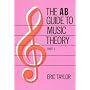 The AB Guide to Music Theory Vol 1