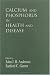 Calcium and Phosphorus in Health and Disease (Modern Nutrition)