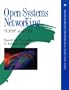 Open Systems Networking: Tcp/Ip and Osi (Addison-Wesley Professional Computing)