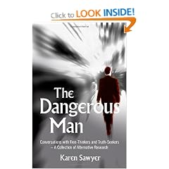 The Dangerous Man: Conversations with Free-Thinkers and Truth-Seekers