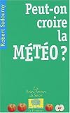 Peut-on croire la m�t�o ?