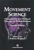 Movement Science: Foundations for Physical Therapy in Rehabilitation