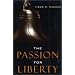 The Passion for Liberty