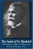 The Spirit of Dr. Bindelof: The Enigma of Seance Phenomena