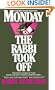 Monday the Rabbi Took Off (A Rabbi Small Mystery)
