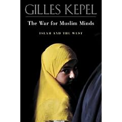 The War for Muslim Minds: Islam and the West