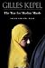 The War for Muslim Minds: Islam and the West