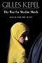 The War for Muslim Minds: Islam and the West The War for Muslim Minds: Islam and the West
