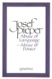 Abuse of Language Abuse of Power