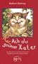 Ach du gr�ner Kater