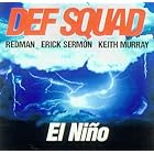 El Ni�o by  Def Squad 