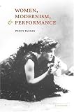 Review Cambridge University Press  / Women, Modernism, and Performance
