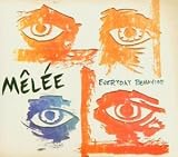 Everyday Behavior - Melee
