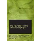 The Holy Bible in the Sanscrit Language (Sanskrit Edition) by Anonymous and Calcutta Baptist Missionaries with Native Assistants