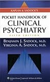 Kaplan and Sadock s Pocket Handbook of Clinical Psychiatry (Spiral Manual Series)