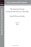 The American Frontier in Hawaii: The Pioneers, 1789-1843