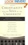 Christianity and the Soul of the University: Faith as a Foundation for Intellectual Community
