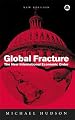 Global Fracture: The New International Economic Order