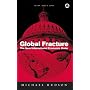 Global Fracture: The New International Economic Order
