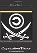 Organization Theory: A Libertarian Perspective